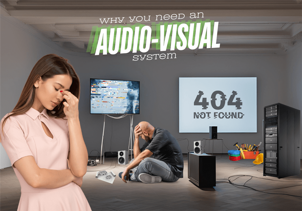 Why You Need an Audio-Visual System (AV)
